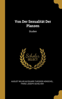 Von Der Sexualität Der Planzen