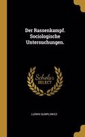 Rassenkampf. Sociologische Untersuchungen.