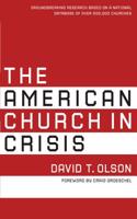 The American Church in Crisis