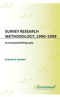Survey Research Methodology, 1990-1999