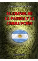 Crisol de la Patria y la Corrupción