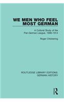 We Men Who Feel Most German