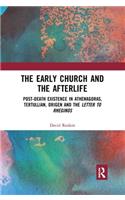 The Early Church and the Afterlife