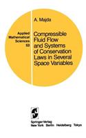 Compressible Fluid Flow and Systems of Conservation Laws in Several Space Variables