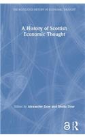 A History of Scottish Economic Thought