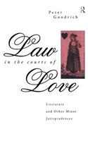 Law in the Courts of Love