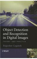 Object Detection and Recognition in Digital Images