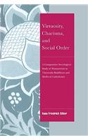 Virtuosity, Charisma and Social Order