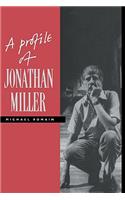 A Profile of Jonathan Miller