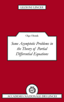 Some Asymptotic Problems in the Theory of Partial Differential Equations: (Lezioni Lincee)