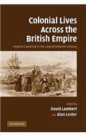 Colonial Lives Across the British Empire