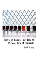 Notes on Roman Law