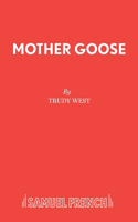 Mother Goose: (Acting Edition S.)