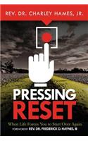 Pressing Reset