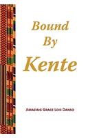 Bound by Kente