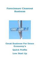 Foreclosure Cleanout Business
