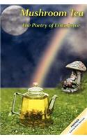 Mushroom Tea - The Poetry of Erika Joyce