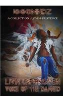 Livin' Unforgiven - (Voice of the Damned) - A Collection