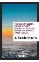 The Annotators of the Codex Bezae (with Some Notes on Sortes Sanctorum)