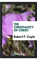 The Christianity of Christ