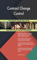 Contract Change Control The Ultimate Step-By-Step Guide