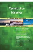 Optimization Initiatives A Complete Guide - 2019 Edition
