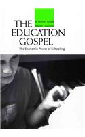 The Education Gospel