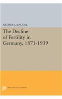 The Decline of Fertility in Germany, 1871-1939