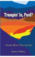 Trampin' In Pard?