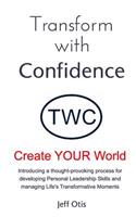 Transform with Confidence