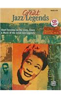 Meet the Great Jazz Legends: Short Sessions on the Lives, Times & Music of the Great Jazz Legends, Book & CD