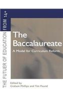 Baccalaureate: A Model for Curriculum Reform