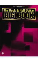 The Rock & Roll Guitar Big Book: Authentic Guitar Tab(Guitar Big Book)