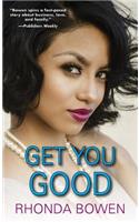 Get You Good