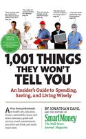1,001 Things They Won't Tell You: An Insider's Guide to Spending, Saving, and Living Wisely(English)