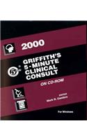 Griffith's 5 Minute Clinical Consult 2000: Windows/Macintosh