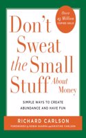 Don't Sweat the Small Stuff about Money