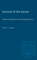 Survival of the Sanest