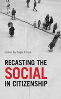 Recasting the Social in Citizenship