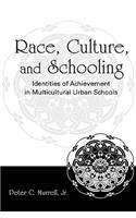 Race, Culture, and Schooling