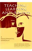 Teaching/Learning Anti-Racism: A Developmental Approach