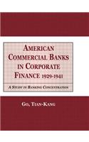 American Commercial Banks in Corporate Finance