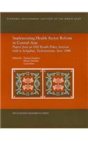 Implementing Health Sector Reform in Central Asia