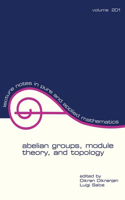 Abelian Groups, Module Theory, and Topology: Proceedings in Honour of Adalberto Orsatti's 60th Birthday