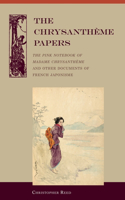 Chrysantheme Papers