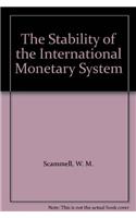 Stability of the International Monetary System