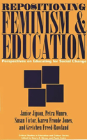 Repositioning Feminism & Education