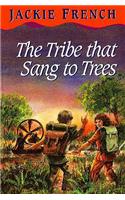 Tribe That Sang to Trees