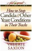 How to Stop Candida & Other Ye
