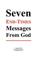 Seven End-Times Messages from God